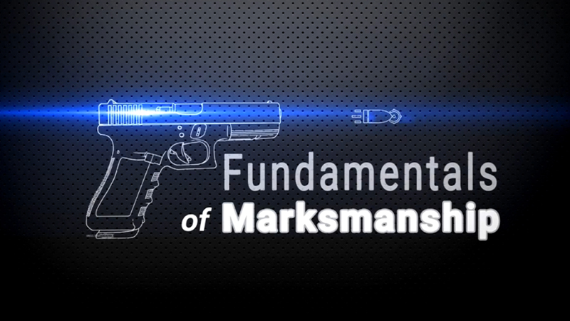 Fundamentals of Marksmanship